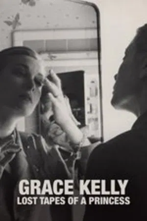 Постер: Grace Kelly - Lost Tapes of a Princess