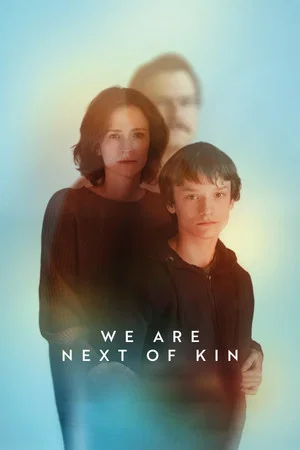 Постер: We Are Next of Kin
