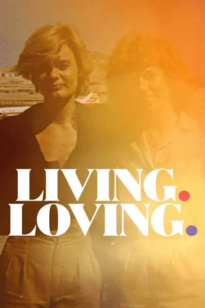 Постер: Living. Loving.