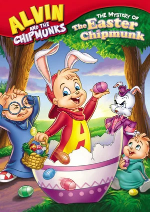 Постер: Alvin and the Chipmunks: The Easter Chipmunk
