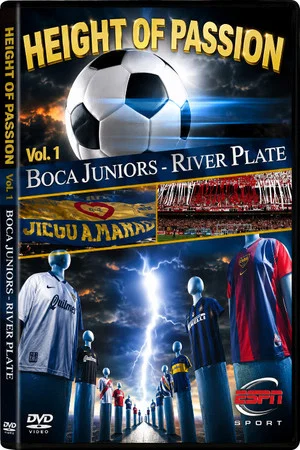 Постер: Height of Passion - Vol.1 - Boca Juniors / River Plate