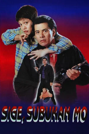 Постер: Sige, Subukan Mo
