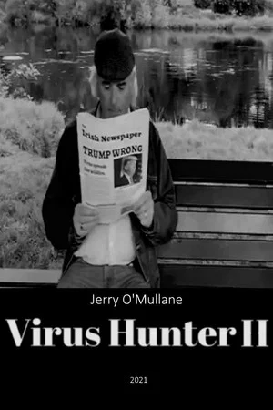 Постер: Virus Hunter II: Betrayed!