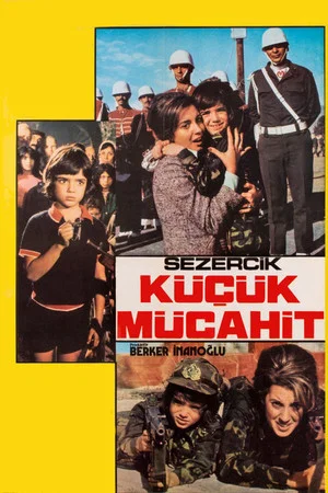 Постер: Sezercik Küçük Mücahit