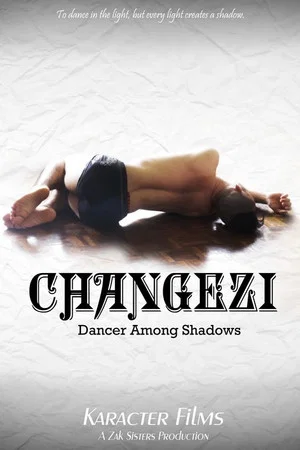 Постер: Changezi, Dancer Among Shadows