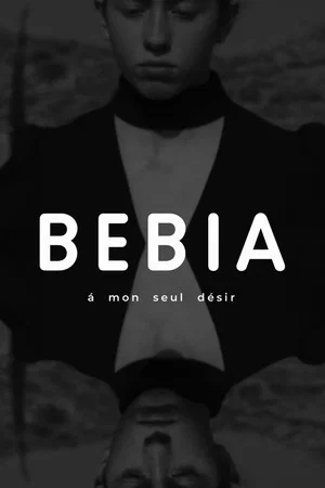 Постер: Бебиа, по моему единственному желанию