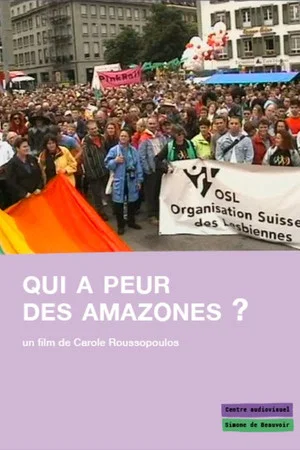 Постер: Qui a peur des amazones?