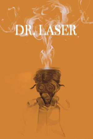 Постер: Dr. Laser