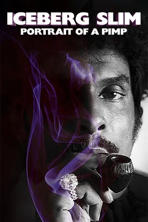 Постер: Iceberg Slim: Portrait of a Pimp