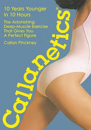 Постер: Callanetics: 10 Years Younger In 10 Hours