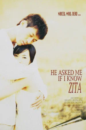 Постер: He Asked Me If I Knew Zither