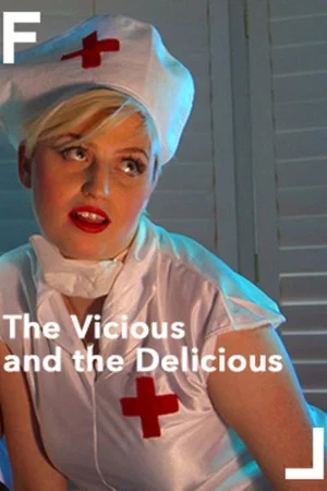 Постер: The Vicious and the Delicious