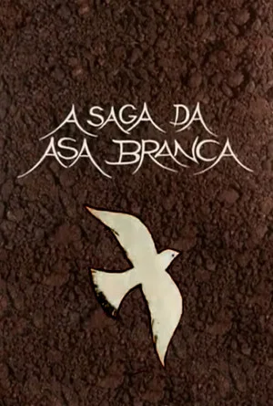 Постер: A Saga da Asa Branca
