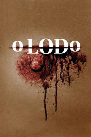 Постер: O Lodo