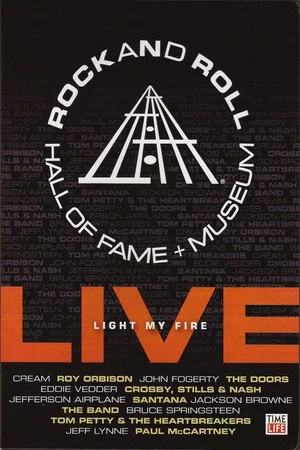 Постер: Rock and Roll Hall of Fame Live - Light My Fire