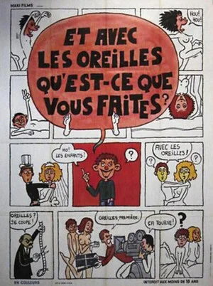 Постер: Et avec les oreilles qu'est-ce que vous faites?