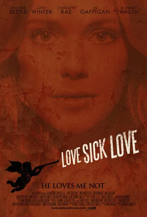 Постер: Love Sick Love