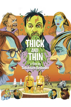 Постер: Thick and Thin