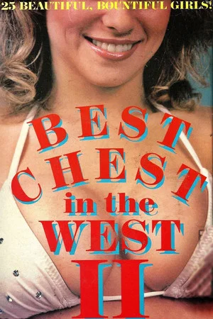 Постер: Best Chest in the West II