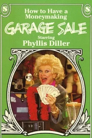 Постер: How to Have a Moneymaking Garage Sale