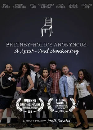 Постер: Britney-holics Anonymous: A Spear-itual Awakening