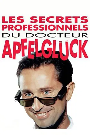 Постер: The Professional Secrets of Dr. Apfelgluck