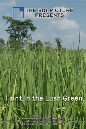Постер: Taint in the Lush Green