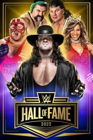 Постер: WWE Hall Of Fame 2022