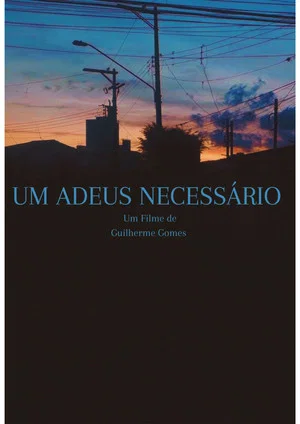 Постер: A Necessary Goodbye