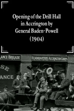 Постер: Opening of the Drill Hall in Accrington by General Baden-Powell