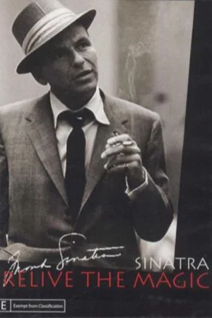 Постер: Frank Sinatra: Relive the magic