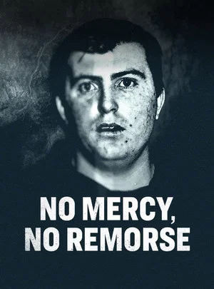 Постер: No Mercy, No Remorse