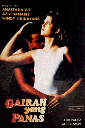 Постер: Gairah Yang Panas