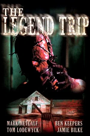 Постер: The Legend Trip