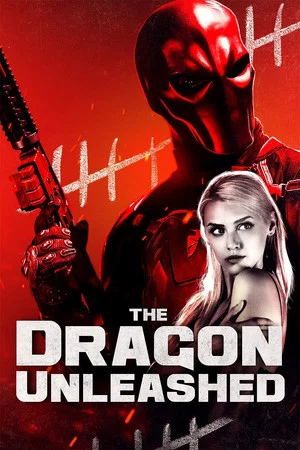 Постер: The Dragon Unleashed