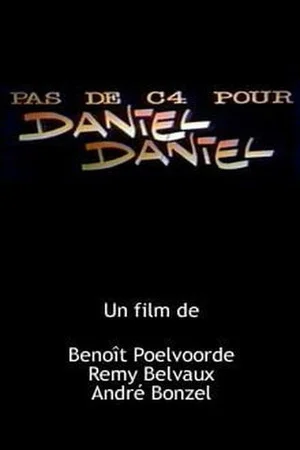 Постер: No C4 for Daniel Daniel