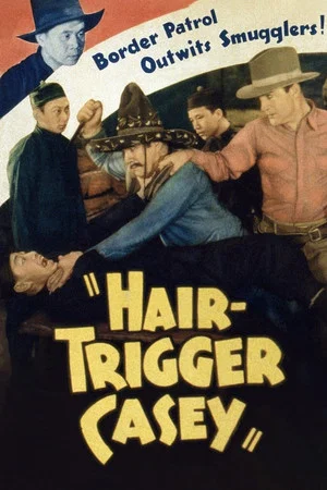 Постер: Hair-Trigger Casey