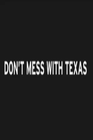 Постер: Don't Mess with Texas