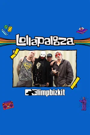 Постер: Limp Bizkit - Live at Lollapalooza 2021