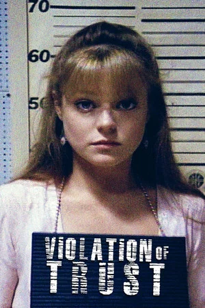 Постер: Violation of Trust