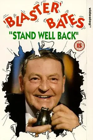 Постер: Blaster Bates Stand Well Back