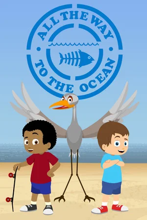 Постер: All the Way to the Ocean