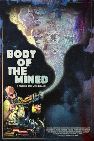 Постер: Body of the Mined