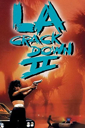 Постер: L.A. Crackdown II