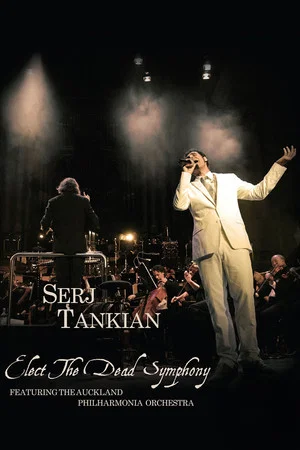 Постер: Serj Tankian - Elect The Dead Symphony