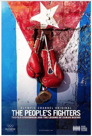 Постер: The People's Fighters: Teofilo Stevenson and the Legend of Cuban Boxing