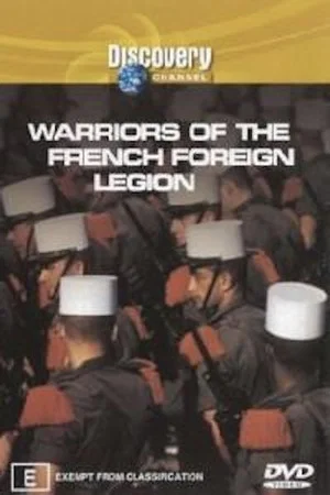 Постер: Warriors of the French Foreign Legion
