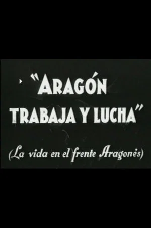 Постер: Aragón trabaja y lucha