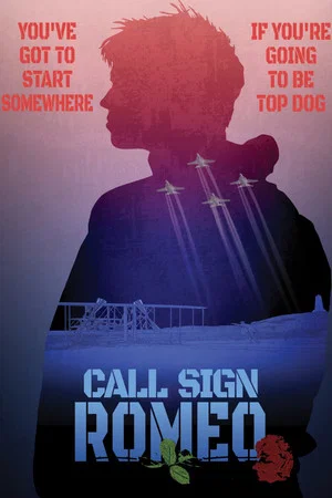 Постер: Call Sign Romeo