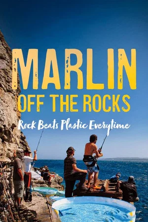 Постер: Marlin off the Rocks: Rock Beats Plastic Every Time